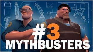 TF2 Mythbusters Episode 3 [upl. by Anilat158]