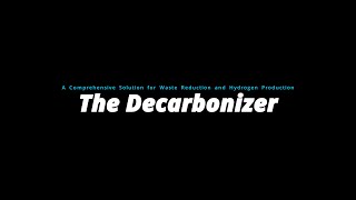 The Decarbonizer [upl. by Duyne297]