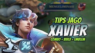 CARA MAIN XAVIER META TERBARU  BUILD amp EMBLEM XAVIER TERSAKIT 2023   XAVIER MID LANE GAMEPLAY [upl. by Roana]