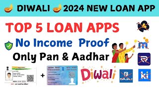 Top 5 Loan Apps 2024  100  Best loan App Without Income Proof  Bad Cibil Loan App Fast Approval [upl. by Richelle]