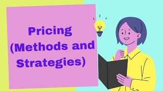 Pricing Methods and approaches of pricing Strategies of pricingFactors affecting pricing decision [upl. by Lezah743]