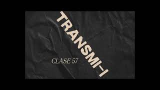 Clase 57 TransmiI [upl. by Milinda]