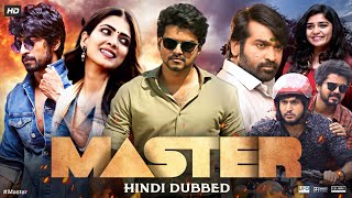 Master Full Movie In Hindi Dubbed  Thalapathy Vijay  Vijay Sethupathi  Malavika  Review amp Facts [upl. by Nyladnar328]