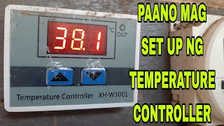 PAANO MAG SET UP NG TEMPERATURE CONTROLLER XHW3001 MARCH 12 2023 [upl. by Eurydice]