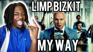 FIRST TIME HEARING Limp Bizkit  My Way REACTION [upl. by Yelrebmik]