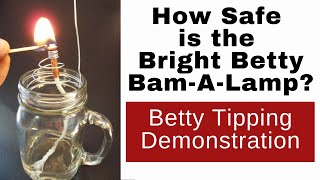 How Safe is the Bright Betty BamA Lamp Emergency Lighting in a Jar [upl. by Susie]