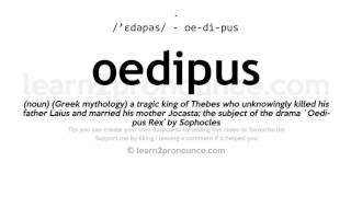 Pronunciation of Oedipus  Definition of Oedipus [upl. by Erasme]