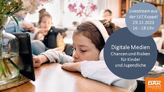 LIVE aus der LVZKuppel Digitale Medien  Chancen und Risiken für Kinder und Jugendliche [upl. by Balf402]