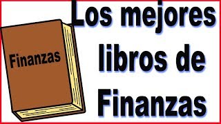 Los 5 mejores libros de Educación Financiera que he leido [upl. by Yreffoeg]