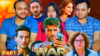 WAR Full Movie Reaction  Part 2  Hrithik Roshan Tiger Shroff Vaani Kapoor  Siddharth Anand [upl. by Savory]