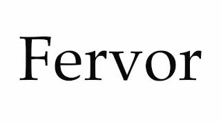 How to Pronounce Fervor [upl. by Peria]