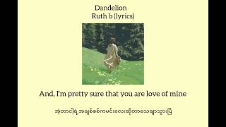 Dandelion Ruth Blyrics mm sub [upl. by Assenab]