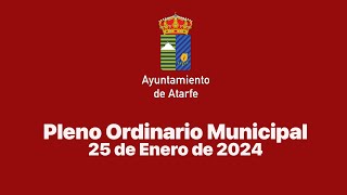 PLENO MUNICIPAL ORDINARIO  25 ENERO 2024 [upl. by Jackquelin]