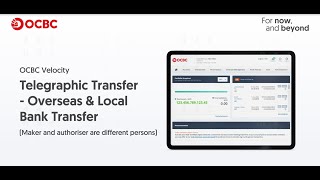 OCBC Velocity How to create a Telegraphic Transfer Maker and Authoriser are different persons [upl. by Nathanoj]