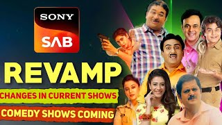 SAB TV to REVAMP amp Bring Comedy Shows  Inside Details  Sony SAB New Strategy [upl. by Ploch828]