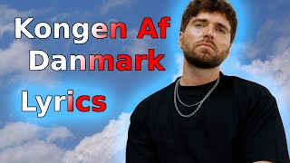 Kongen Af Danmark  Malte Ebert Lyrics [upl. by Dayna]