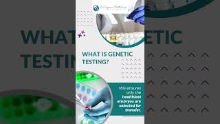 🎥 Embryo Quality amp Genetic Testing A Step Towards Parenthood 🌟 [upl. by Nairde]