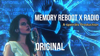 Memory Reboot x Radio Original [upl. by Vedetta]