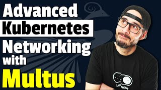 Advanced Kubernetes Networking with Multus Its easier than you think [upl. by Auqenat]