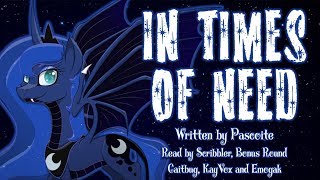 Pony Tales MLP Fanfic Reading In Times of Need by Pascoite dramasadHuman in Equestria [upl. by Bradwell]