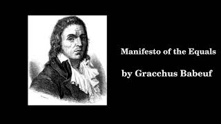 quotManifesto of Equalsquot by Gracchus Babeuf [upl. by Norraj366]