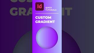 Custom gradients in Indesign  Tutorial branding adobe design indesign gradient tutorial [upl. by Einafets]