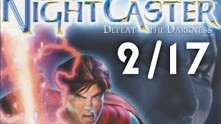 NightCaster Defeat The DarknessFull Play ThroughPart 217 [upl. by Dyche98]