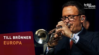 quotEUROPAquot  Till Brönner  Frankfurt Radio Big Band  Trumpet  Jazz [upl. by Aramoj]