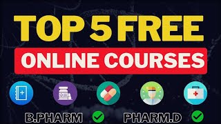 Top 5 Online courses FREE for PharmD amp BPharm students [upl. by Oona410]