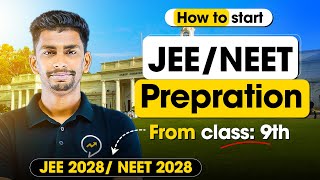 How to start JEE  NEET preparation from class 9  4 year Roadmap  Detailed video [upl. by Ratna218]