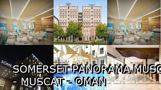 Somerset Panorama Muscat Muscat Oman [upl. by Presber554]