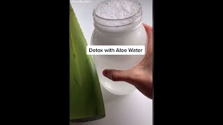 How to detox with Aloe vera water [upl. by Airotahs]