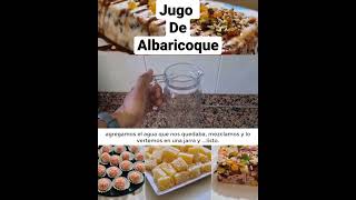 JUGO DE ALBARICOQUEdelicioso y nutritivoAPRICOT JUICE delicious and nutritious [upl. by Fry]