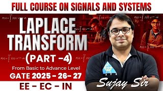 Laplace Transform Part 4  Full course on signals and systems  GATE 20252627  EEECIN [upl. by Celestia]