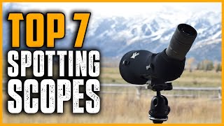 Best Spotting Scopes 2024  Top 7 Best Long Range Spotting Scopes [upl. by Veriee]