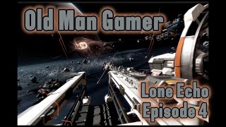 Lone Echo  Episode 4 [upl. by Carolann]