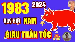 🔴 TỬ VI 2024 Tử Vi Tuổi QUÝ HỢI 1983 Nam Mạng năm 2024 Trời Ban Lộc PHÁT TÀI CỰC MẠNH GIÀU TO [upl. by Notsua]