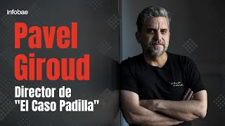 Entrevista a Pavel Giroud director de quotEl Caso Padillaquot [upl. by Ekalb]