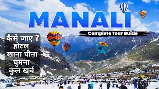 Manali Tourist Places amp Manali Tour Budget  Manali Trip  Manali Travel Guide  Himachal Pradesh [upl. by Doownyl]