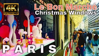 🇫🇷Paris Le Bon Marché Christmas Windows Les vitrines de Noël 2022  Walking Tour 7th Arrondissement [upl. by Evangelia]