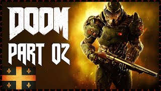 Frick Mars moi je Dip en Enfer  DOOM 2016 QC  FR LIVE 02 [upl. by Lluj842]