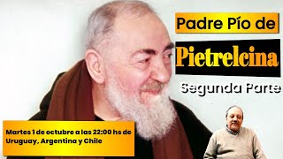 Padre Pío De Pietrelcina Segunda Parte [upl. by Apilef]