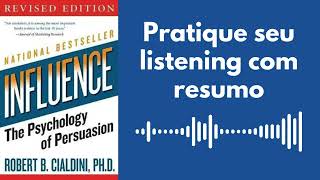 As armas da persuasão Robert B Cialdini  pratique seu listening em inglês [upl. by Supmart]