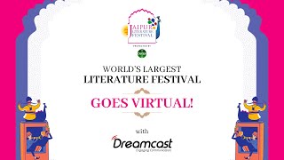 Jaipur Literature Festival JLF 2021 goes Live on Dreamcasts Virtual Event Platform jlf [upl. by La]