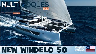 NEW WINDELO 50 Catamaran  Boat Review Teaser  Multuhulls World [upl. by Eggleston243]