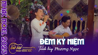 Nhạc Giáng Sinh xưa Đêm Kỷ niệm  Phương Ngọc giao lưu cùng Guitar Lâm Thông [upl. by Azeria276]