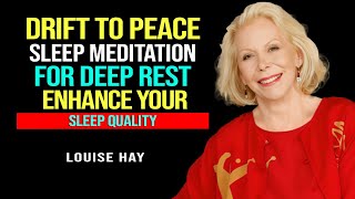 Sleep Meditation  Affirmations  Guided Meditation for Deep Sleep  Louise Hay [upl. by Roter]