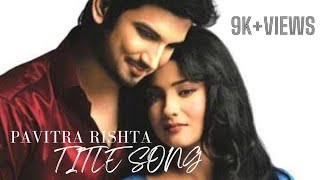 Pavitra Rishta Title song 💐😇❤️ tv soundtrack dailysoap titlesong [upl. by Colleen]