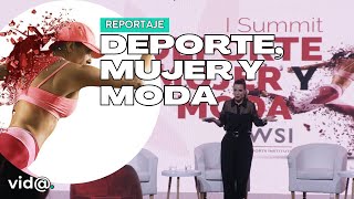 Fuerza y estilo la Summit que reflexiona sobre el papel de la mujer en el deporte y la moda VidaTV [upl. by Reeva]