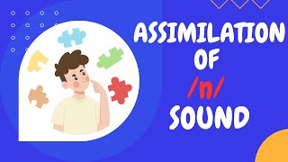 Assimilation Assimilation of n Sound in English Phonetics and Phonology English Pronunciation [upl. by Esor]